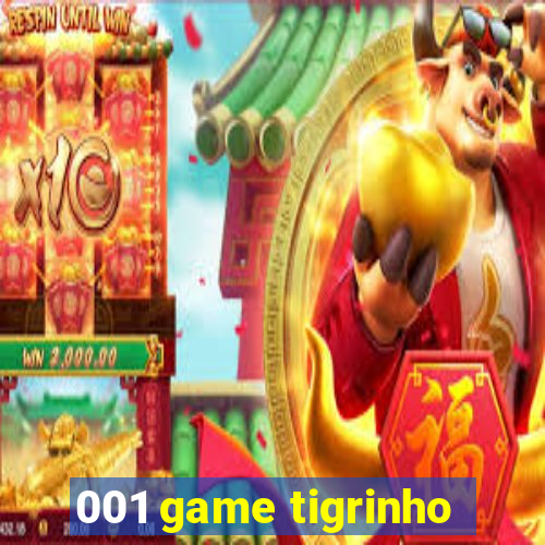 001 game tigrinho